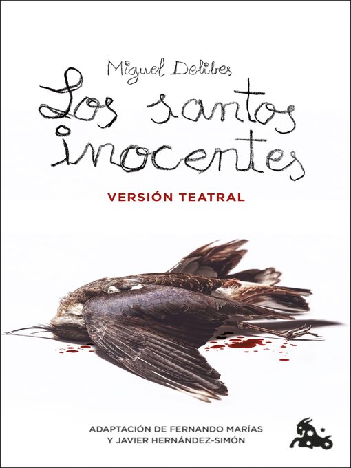 Title details for Los santos inocentes. Versión teatral by Miguel Delibes - Available